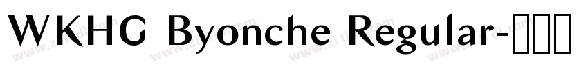 WKHG Byonche Regular字体转换
